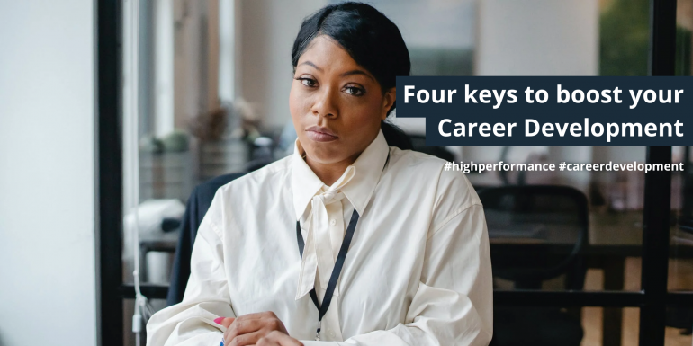 #56 Four keys to boost your Career Development