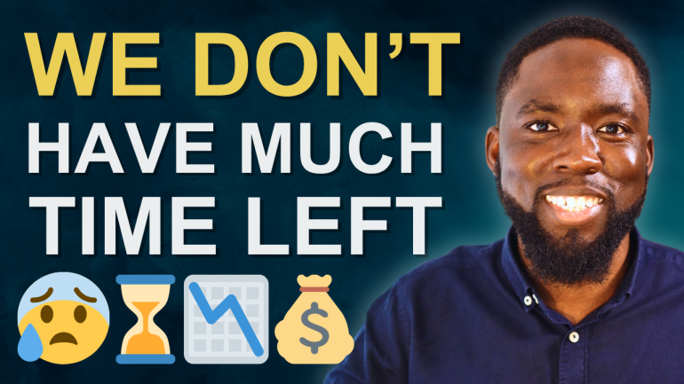 We Don't Have Much Time Left